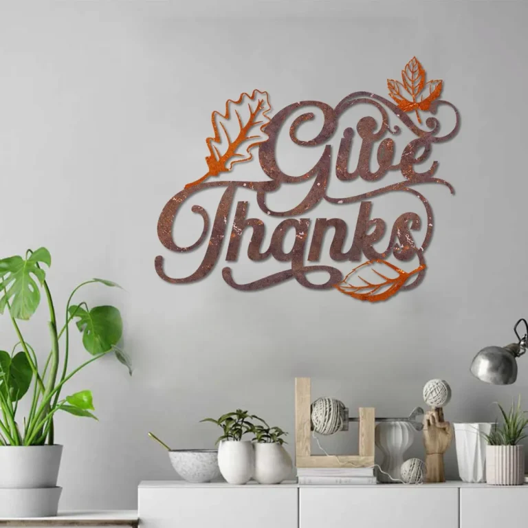 Give Thanks Pumpkin Leaves Rustic Metal Art, Thanksgiving Quote Home Decoration