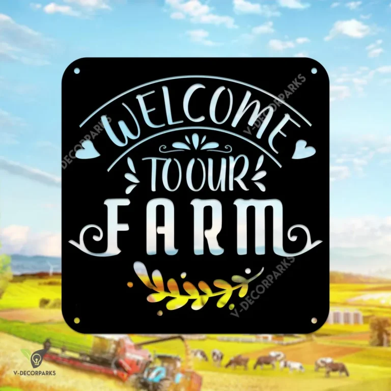 Welcome To Our Farm Metal Art, Welcome To Our Farm Metallic Artwork For Farmhouse Metal Sign