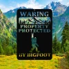 Warning Property Protected By Bigfoot Metal Sign, Funny Cabin Sign