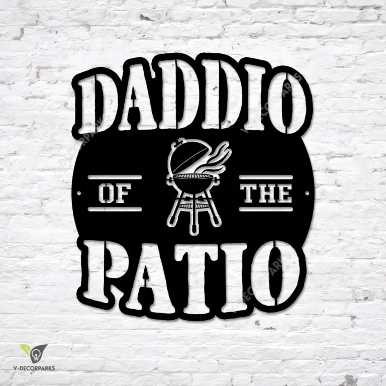 Daddio Of The Patio Funny Bbq Metal Sign, Backyard Grill Metallic Decor Metal Sign