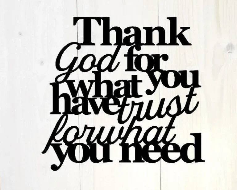 Thank God For What You Have Trust For What You Need, Christian Decor, Inspirational Sign, Bible Quote, Faith Sign, Metal Wall Art, Signs