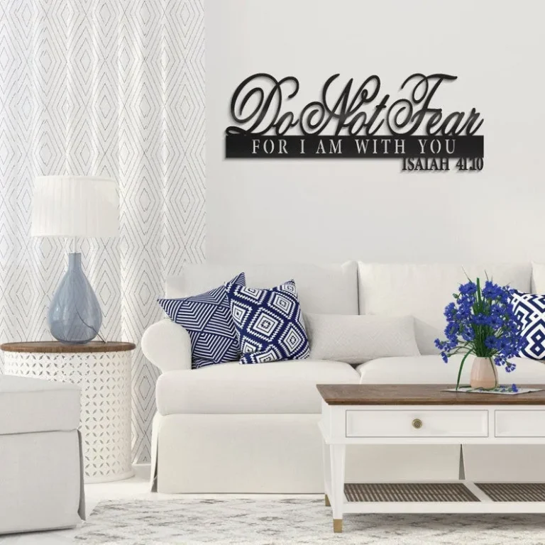 Do Not Fear Isaiah 41:10 Metal Wall Art, Do Not Fear For I Am With You Wall Art, Bible Verse Wall Art, Biblical Wall Art, Religious Art