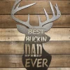 Best Buckin Dad Ever Sign, Deer Buck Dad Sign, Deer Metal Sign, Metal Art, Gift For Dad, Fathers Day Gift