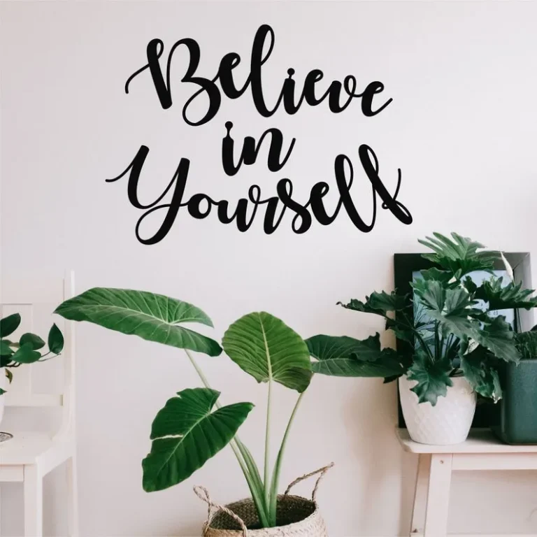 Metal Wall Art, Believe In Yourself Quote, Metal Wall Hangings, Home Office Decoration, Inspirational DÃ©cor Gift, Motivational Decor Gift