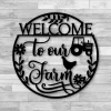 Welcome To Our Farm Metal Sign, Country Home Decor