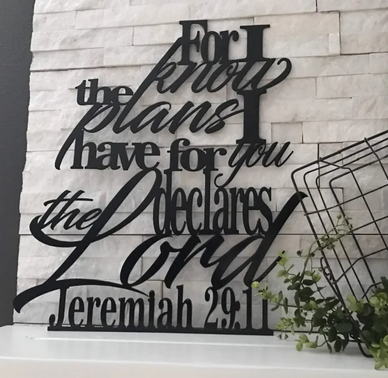 Jeremiah 29:11 For I Know The Plans I Have For You Metal Verse Wall Hang Decor, Cut Metal Sign, Wall Metal Art