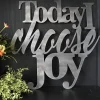 Today I Choose Joy Metal Home Decor Art, Cut Metal Sign, Wall Metal Art
