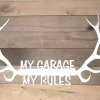 My Garage Sign With Antlers, Metal Wall Art, My Garage My Rules Garage Sign, Antler Decor, Garage Art, Gift For Him, Custom Metal Sign