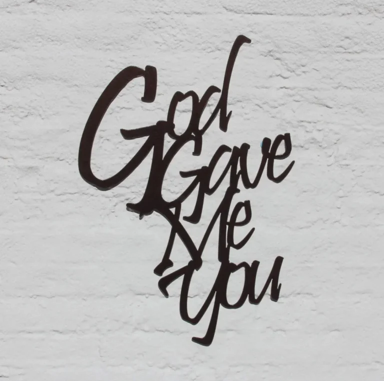 God Gave Me You Steel Wall Art Sign, Steel Home Decor, Metal Stencil