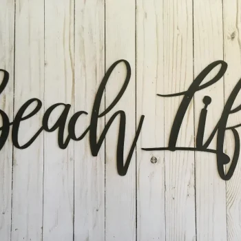 Beach Life Metal Sign, Beach House Decor, Metal Wall Art, Housewarming Gift, Metal Words, Beach Life Sign