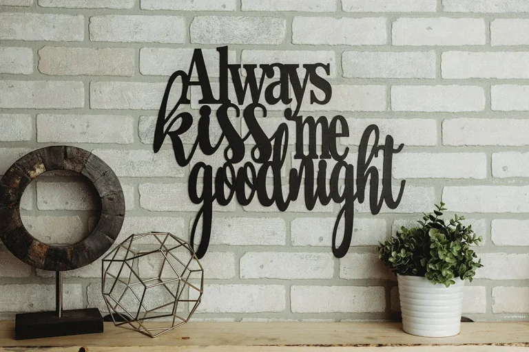 Always Kiss Me Goodnight Metal Sign Home Decor, Cut Metal Sign, Wall Metal Art