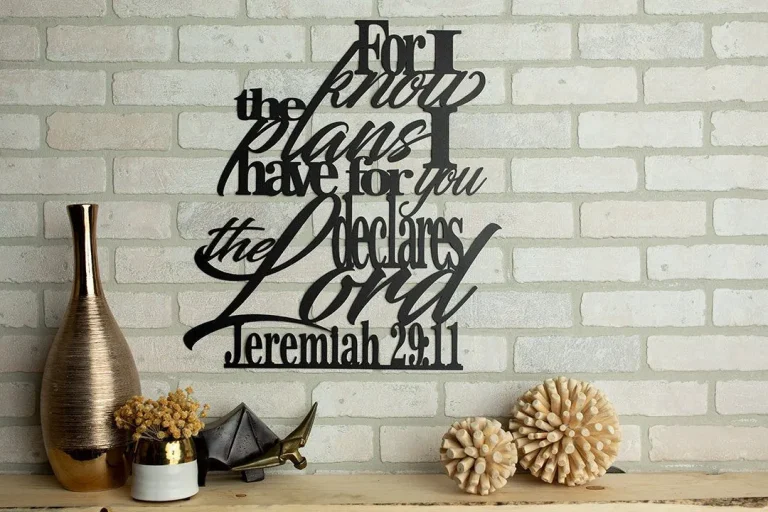 Jeremiah 29:11 For I Know The Plans I Have For You Metal Verse Wall Hang Decor, Cut Metal Sign, Wall Metal Art