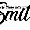 The Best Thing You Can Wear Is A Smile, Metal Smile Wall Words, Metal Wall Art, Metal House Sign