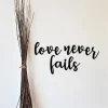 Love Never Fails Metal Wall Words, Love Quote For The Wall, Inspirational Sayings, Love Decor For Master Bedroom, Religious Scripture