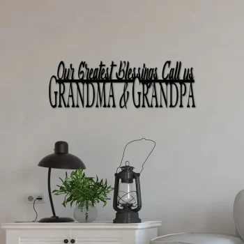 Grandparents Sign, Our Greatest Blessings Call Us Grandma And Grandpa Metal Wall Quote, Grandma Gift, Grandpa Quote, Grandkids Cutout