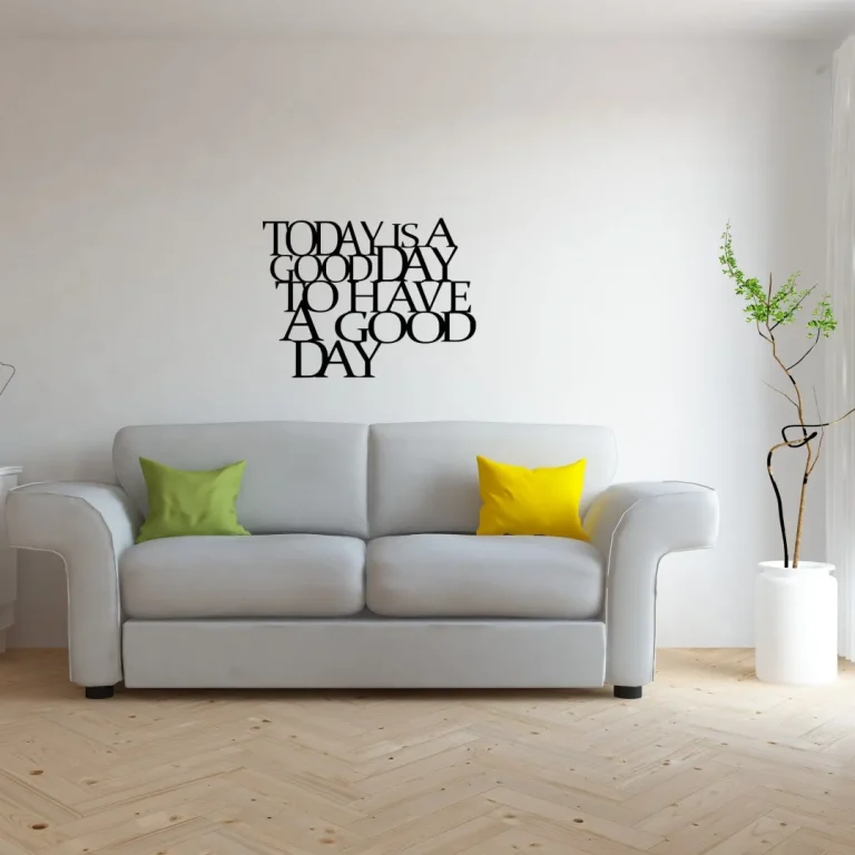 Today Is A Good Day To Have A Good Day Sign, Inspirational Wall Art, Metal Wall Decor, Metal Wall Quote For Office Or Home, Wall Saying