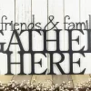 Friends & Family Gather Here Metal Sign, Gather Sign, Metal Wall Art, Outdoor Plaque, Housewarming Gift