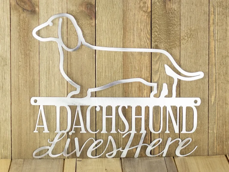 Metal Laser Cut Sign - Dachshund Gift - Beware Of Dog Sign