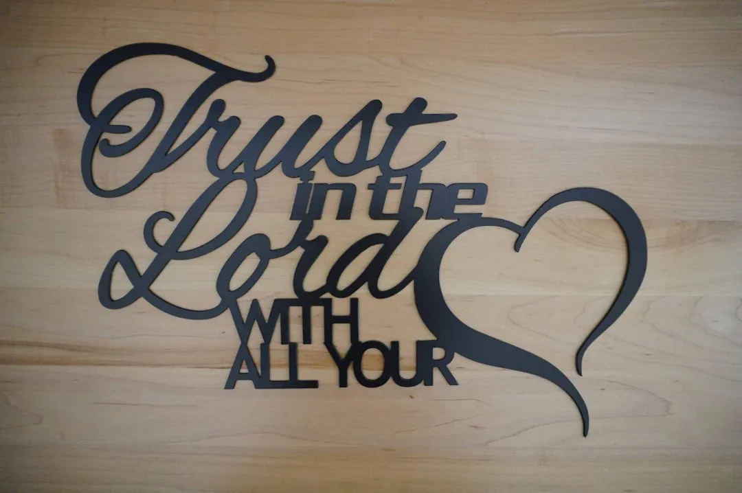 il_fullxfull.2300410635_px5k_1024x1024_2x_1f62b809-2d6d-40ce-8914-7bef21a82ca3.webp Trust In The Lord With All Your Heart Sign, Trust In The Lord With All Your Heart, Proverbs 3:5, Trust In The Lord,metal Scripture Wall Art