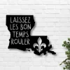 Laissez Les Bon Temps Rouler Metal Sign - Louisiana Metal Sign - Fleur De Lis Metal Sign - Cajun Metal Wall Art - French Metal Wall Art