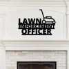 Lawn Enforcement Officer, Lawn Sign, Funny Lawn Service Gift, Lawn Business Gift, Gift For Dad, Gift For Him, Gift For Grandpa, Lawn Mower
