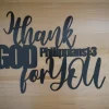 I Thank God For You Sign, Philippians 1:3, Thank God For You Sign, Metal Word Art, Metal Scripture Wall Art, Metal Wall Art, Farmhouse Decor