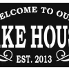 Welcome To Our Lake House Sign Cut Metal Sign, Wall Decor Metal Sign, Home Decor Metal Art