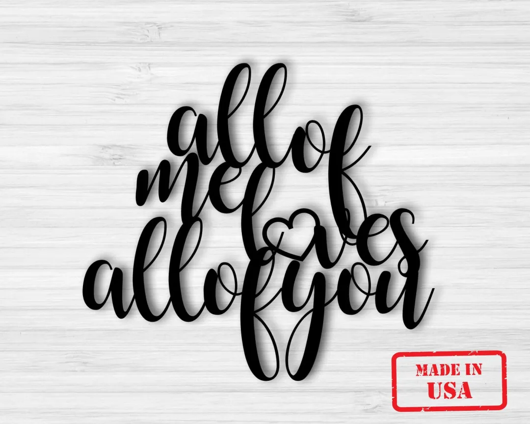 il_fullxfull.2738989138_4nxx_1024x1024_2x_3fe03693-144a-47c4-a679-3c3acbc4a2b8.webp Valentines Day Sign, All Of Me Loves All Of You Sign, Master Bedroom Wall Decor, Valentines Day Gift, Metal Sign