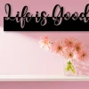 Life Is Good Metal Sign, Life Is Good, Quote Sign, Custom Message, Personalized Sign, Rustic Decor, Modern Decor, Gift For Her, Wall Decor