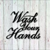 Wash Your Hands Metal Wall Art Signs With Sayings Metal Letters Home Wall Decor Wall Hanging Housewarming Gift Farmhouse Words Laser Cut