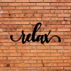 Relax Sign Cut Metal Sign, Wall Decor Metal Sign, Home Decor Metal Art