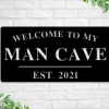 Man Cave Sign, Man Cave Decor, Personalized Man Cave Sign, Gift For Dad, Fathers Day Sign, Welcome To My Man Cave, Man Cave Metal Sign, Dad