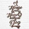 Metal Dog Decor A House Is Not A Home Without A Dog Welcome Metal Dog Sign Paw Print Dog Home Decor Puppy Anniversary Gift Housewarming Gift