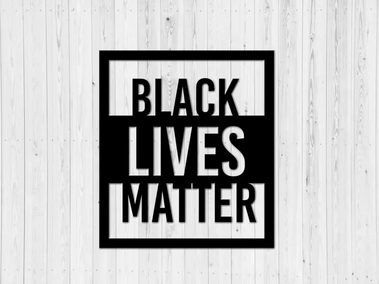 Black Lives Matter Metal Sign - Blm Metal Art - Housewarming Gift - Human Rights Indoor Outdoor Sign - Quote Wall Art - Wall Decoration