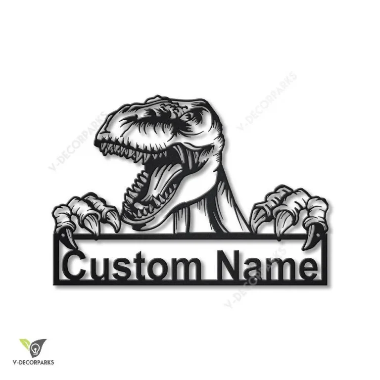 Personalized Tyrannosaurus Dinosaur Metal Sign Art, Custom Tyrannosaurus Dinosaur Metal Sign, Animal Funny, Pets Gift, Birthday Gift