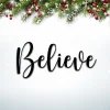 Believe Metal Sign, Metal Wall Art, Christmas Gift, Family Sign, Holiday Wall Art, Metal Sign, Christmas Decor, Metal Wall Decor, Metal