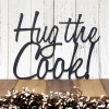 Hug The Cook Metal Sign - Black, Metal Wall Art, Kitchen Decor, Kitchen Wall Art, Sign, Plaque, Wall Hanging