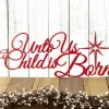 Unto Us A Child Is Born Christmas Metal Sign, Farmhouse Christmas Decor, Outdoor Metal Wall Art