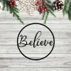 Believe Metal Sign, Metal Wall Art, Holiday Wall Art, Metal Sign, Christmas Decor, Metal Wall Decor, Christmas Gift, Family Sign