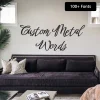 Custom Metal Words Wall Art, Font Options Text Wall Art, Choose Your Font Metal Wall Art, Wall Art From Your Words, Custom Metal Wall Signs