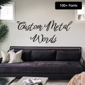 Custom Metal Words Wall Art, Font Options Text Wall Art, Choose Your Font Metal Wall Art, Wall Art From Your Words, Custom Metal Wall Signs