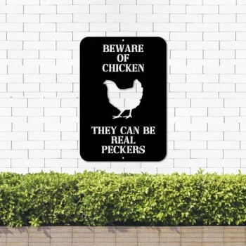 Beware Of Chicken - Chicken Sign - Farm Metal Sign - Custom Metal Chicken Coop Signs - Metal Sign Farm - Family Name Sign - Personalized