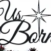 Unto Us A Child Is Born Christmas Metal Sign - Black, Christian Wall Art, Religious, Metal Wall Art, Christmas