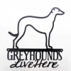 Greyhounds Live Here Metal Sign - Silver, Greyhound, Hound, Metal Wall Art, Wall Decor, Signs, Dog