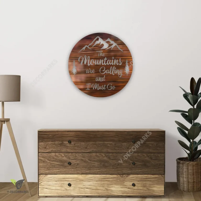 The Mountain Are Calling And I Must Go Copper Round Metal Art, Camping, Cabin, Lodge Decorative Accent