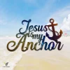 Jesus Is My Anchor Quote Metal Wall Art, God, Beach House Wall Decoration