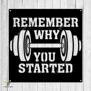 Remember Why You Started Gym Motivation Metal Sign, Fitness Center Modern Decoration