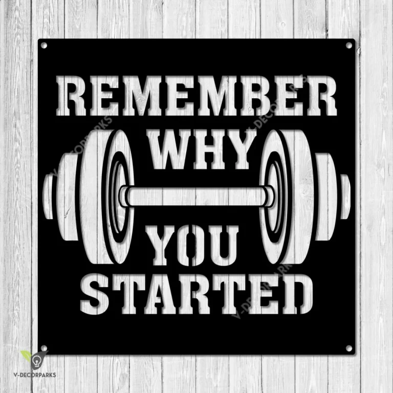 Remember Why You Started Gym Motivation Metal Sign, Fitness Center Modern Decoration