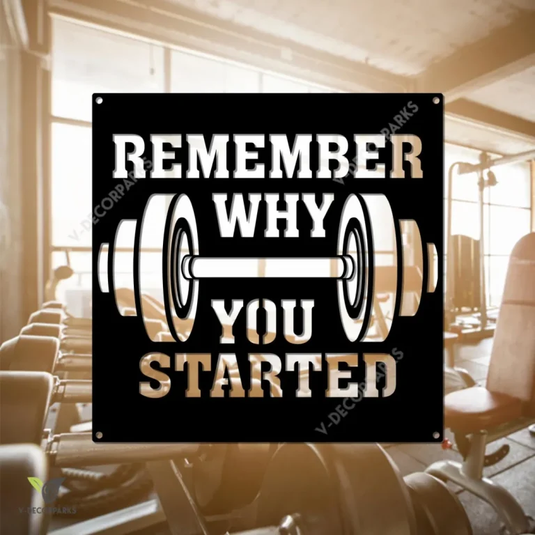 Remember Why You Started Gym Motivation Metal Sign, Fitness Center Modern Decoration