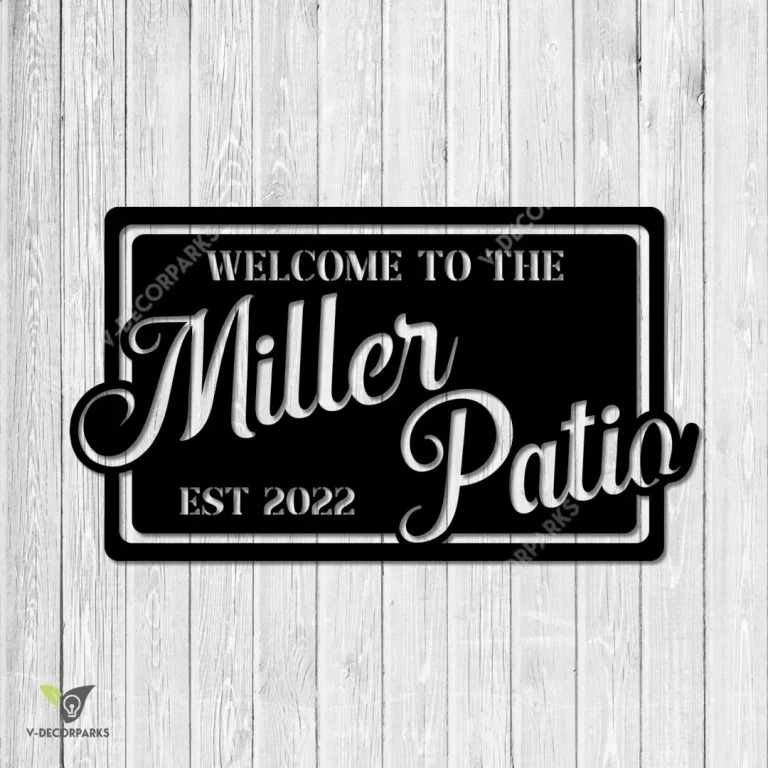 Custom Welcome Patio Metal Sign, Patio Stainless Plaque For Him